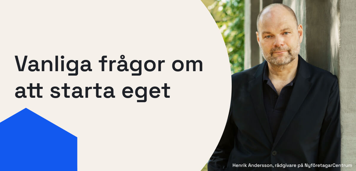 Vanliga frågor för dig som funderar på att starta eget