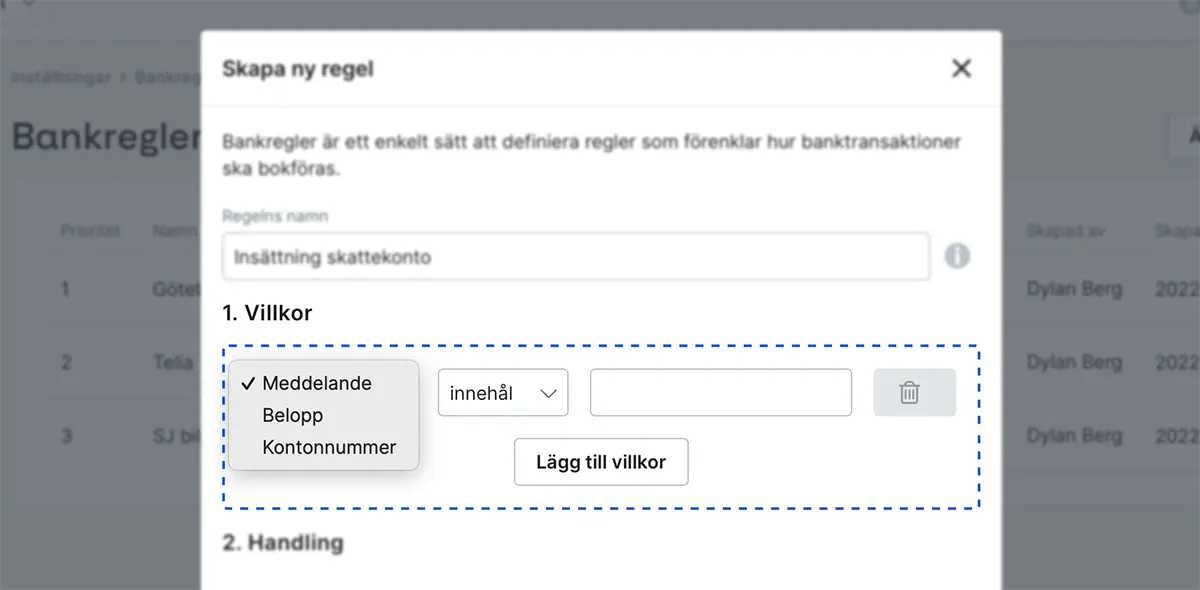 Välj om villkoret ska baseras på meddelande, belopp eller konto