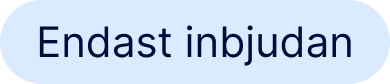 Endast inbjudan