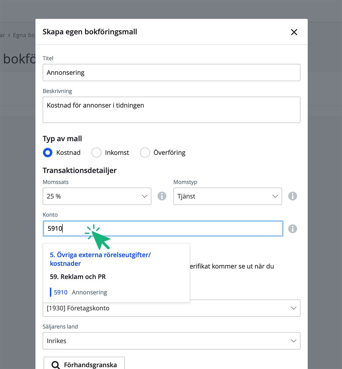 Välj momssats, momstyp och bokföringskonto