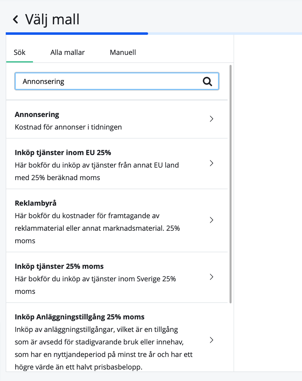 Sök efter egna bokföringsmallen i bokföringen