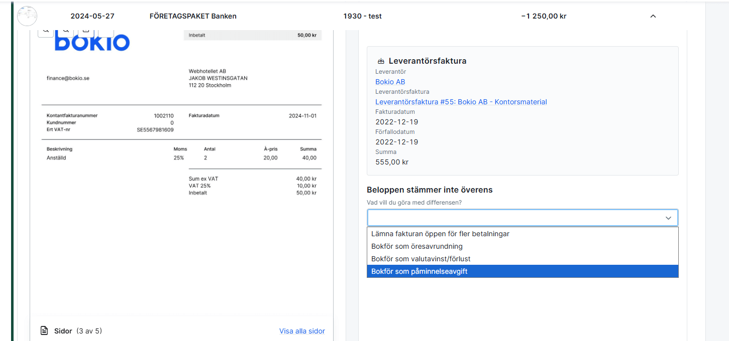 Matcha inbetalningen för påminnelsen direkt till fakturan