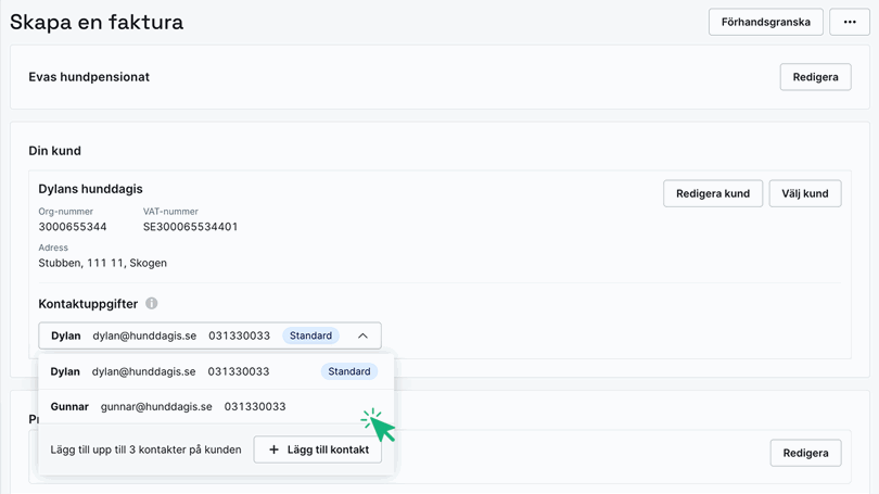 Välj vilken kundkontakt som ska faktureras