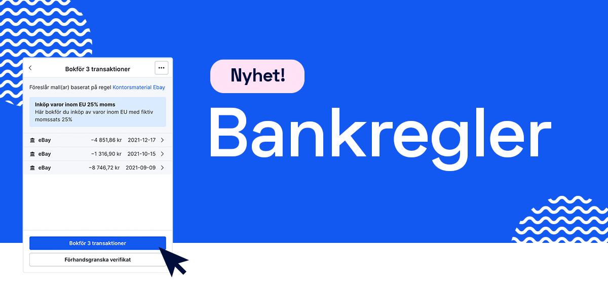 Snabba upp din bokföring med bankregler
