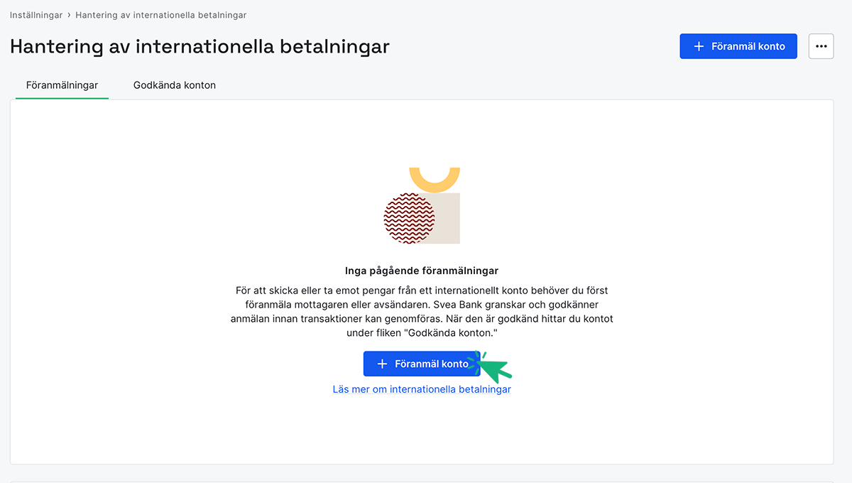 Klicka på Föranmäl konto