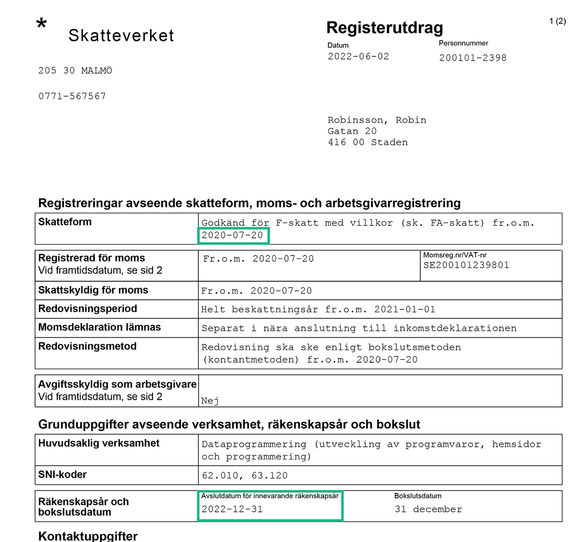 Se ditt räkenskapsår och startdatum i registerutdrag från Skatteverket