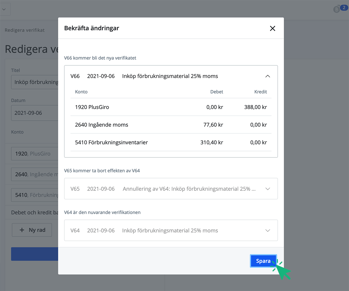 Bekräfta ändringarna av redigerat verifikat