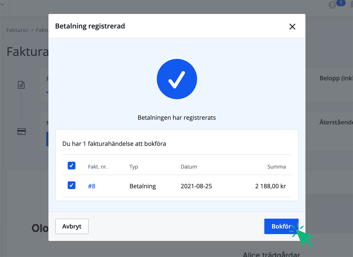 Bokför om man ej har automatisk bokföring aktiverad