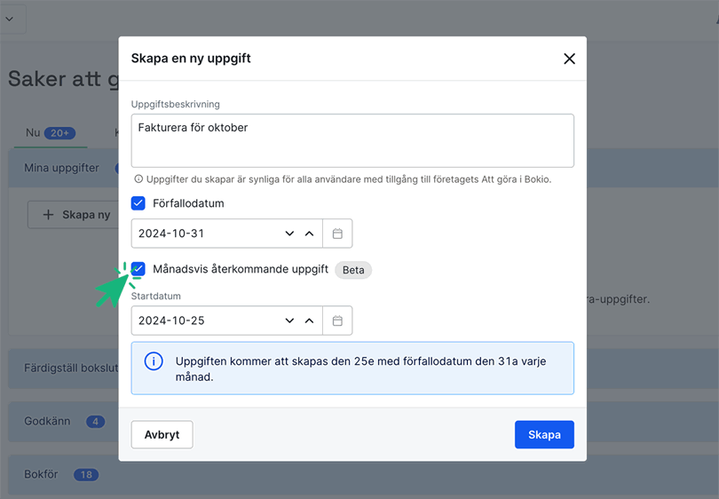 Välj om uppgiften ska upprepas månadsvis och sätt startdatum